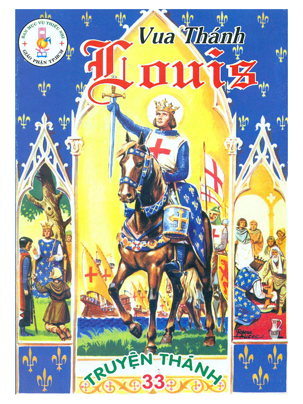 345. Truyện Thánh 33: Vua Thánh Louis *