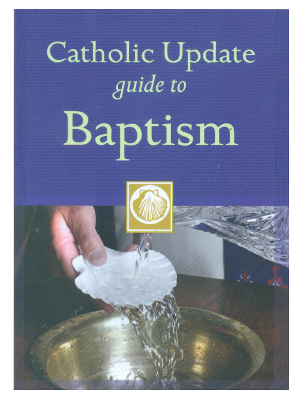 590. Catholic Update guide to Baptism