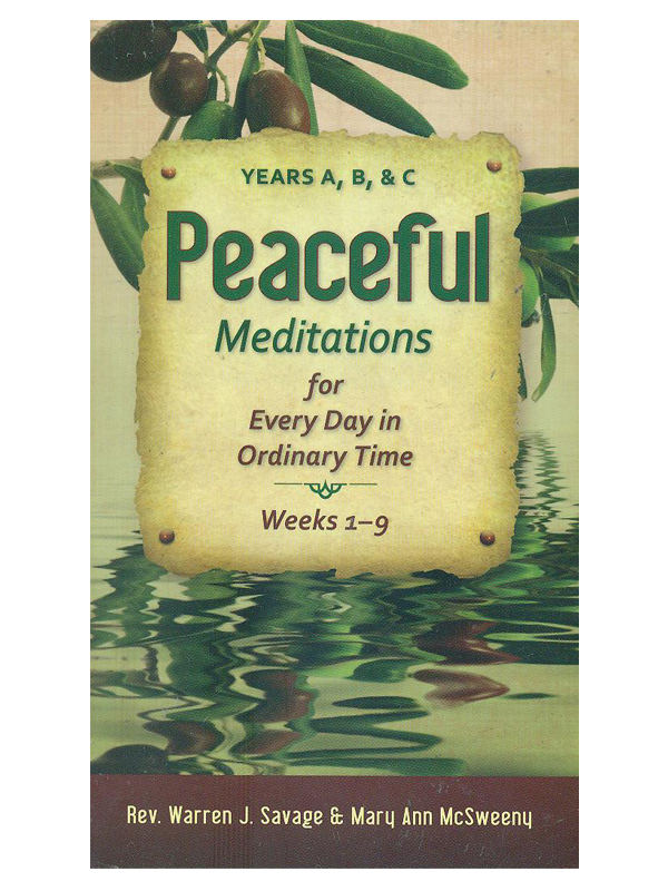 599. Peaceful Meditations (Years A,B, & C)