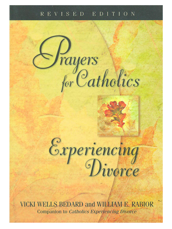 612. Prayers for Catholics Experiencing Divorce