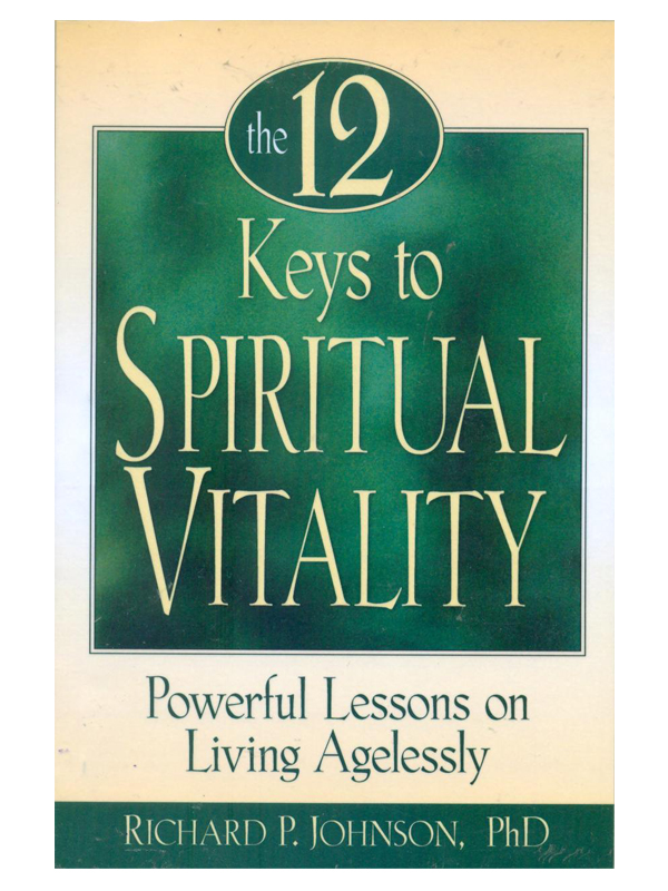 581. The 12 Key to Spiritual Vitality