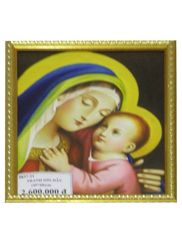 21. Tranh sơn dầu Đức Mẹ bế Chúa- Mẫu 2 (45*60)cm*