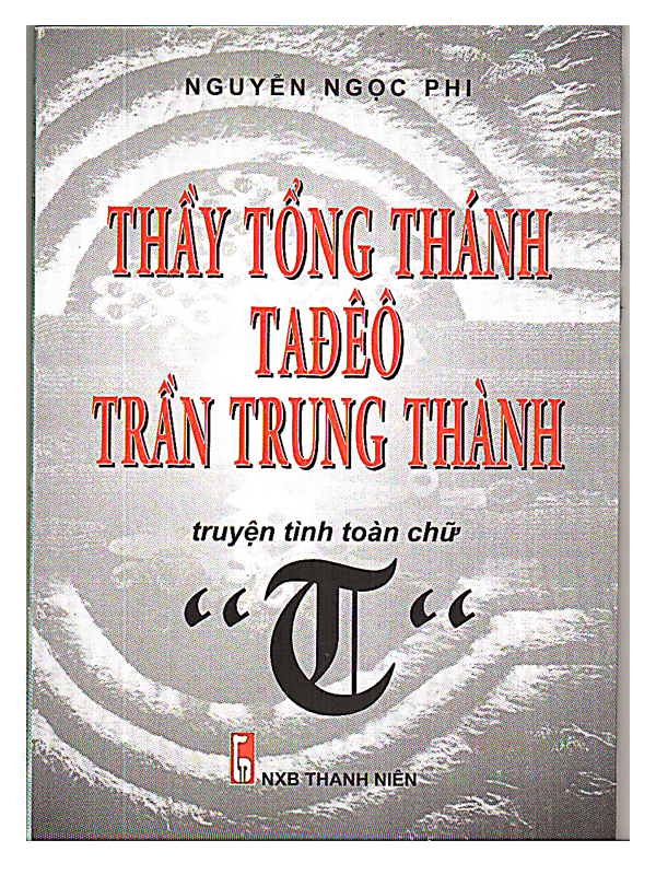 7. Thầy tổng thánh Tađêô Trần Trung Thành*