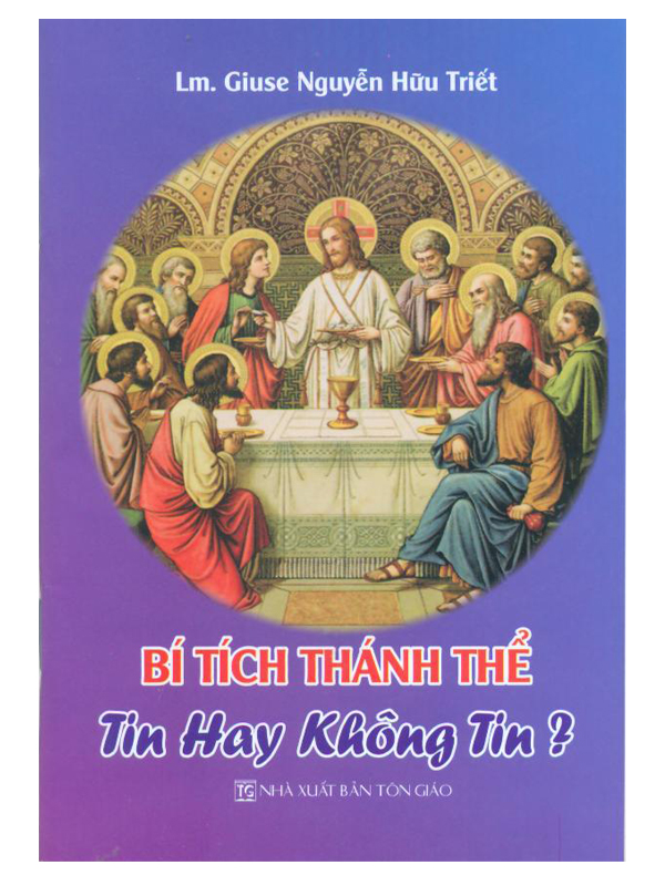 18. Bí tích thánh thể - Tin hay không tin