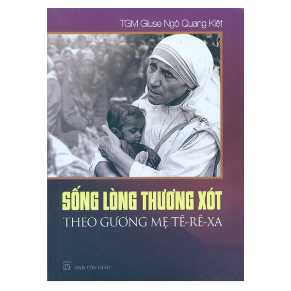 2. Sống lòng thương xót theo gương mẹ Têrêsa (không tái bản nữa)