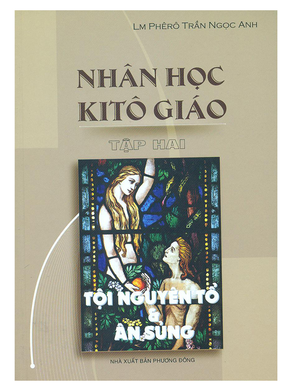 311. Nhân học Kitô giáo tập 2