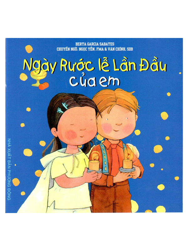 46. Ngày rước lễ lần đầu của em