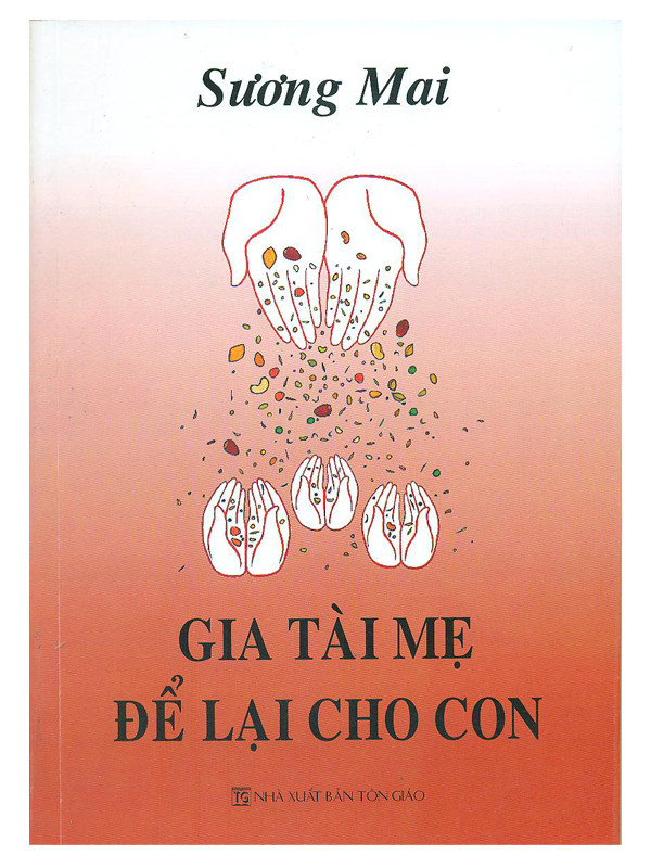 279. Gia tài Mẹ để lại cho con (KO TÁI BẢN NỮA)