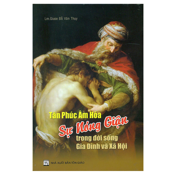 9. Tân phúc âm hóa sự nóng giận