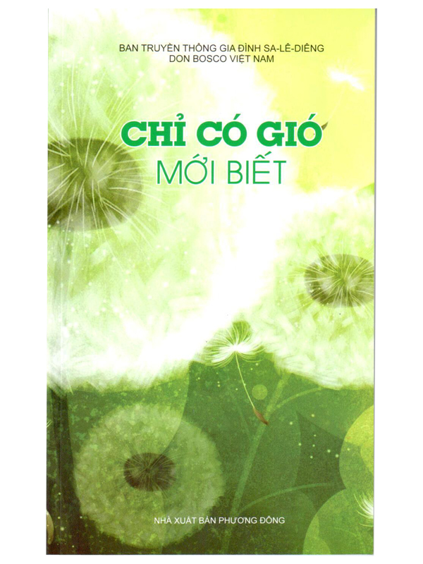 26. Chỉ có gió mới biết