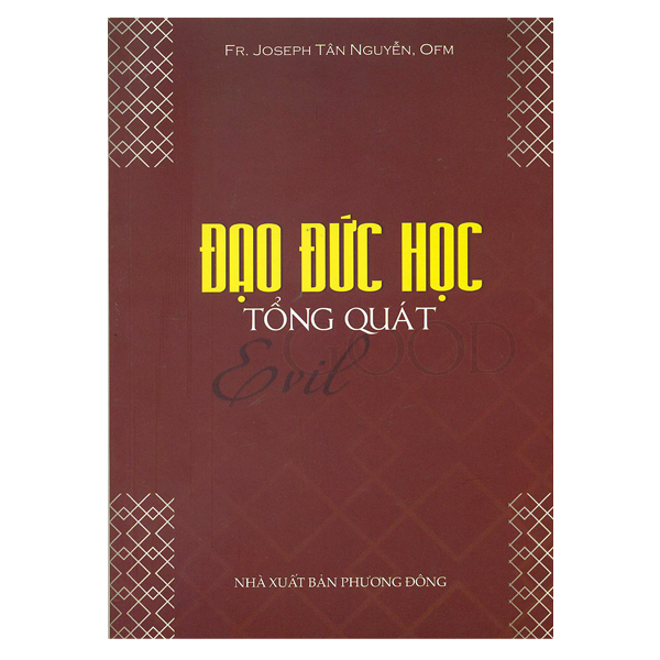 85. Đạo đức học tổng quát (KO TÁI BẢN NỮA)