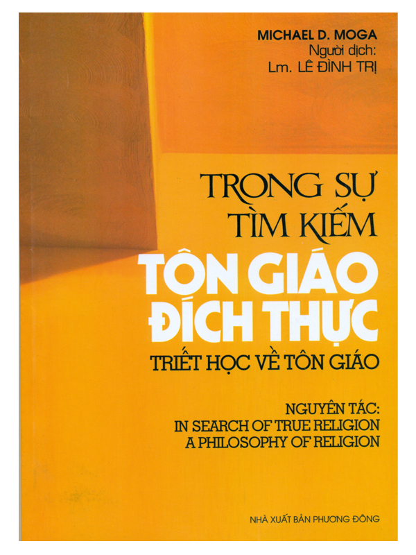 285. Trong sự tìm kiếm tôn giáo đích thực