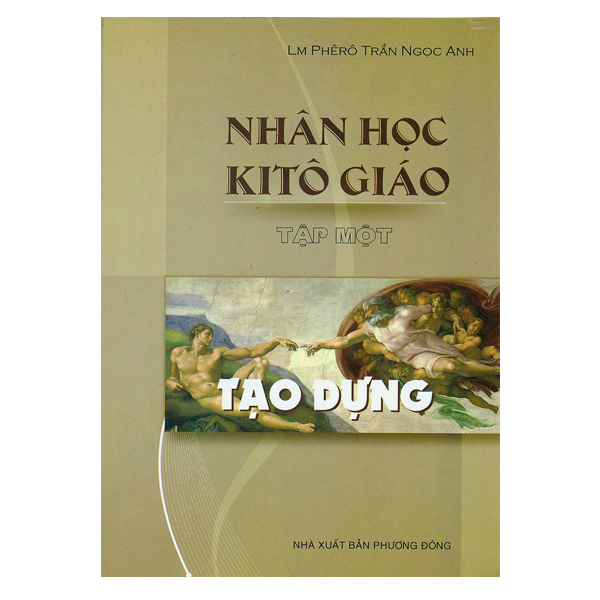 278. Tạo dựng - Nhân học Kitô giáo (tập 1)