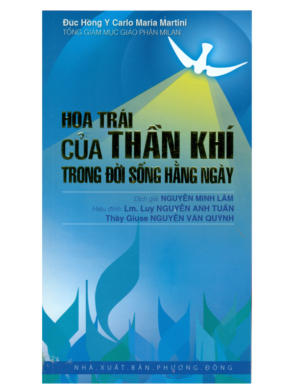 7. Hoa trái của Thần Khí ... hằng ngày