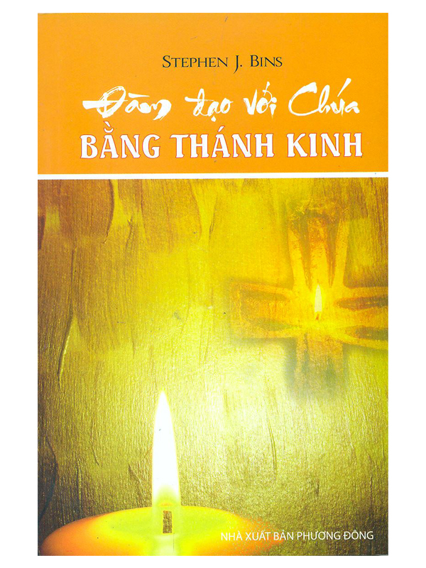 213. Đàm đạo với Chúa bằng Kinh Thánh