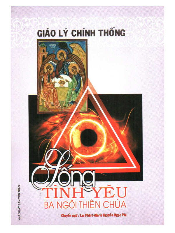 5. Sống tình yêu ba ngôi Thiên Chúa*