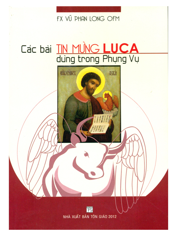 4.  Các bài Tin Mừng Luca dùng trong phụng vụ