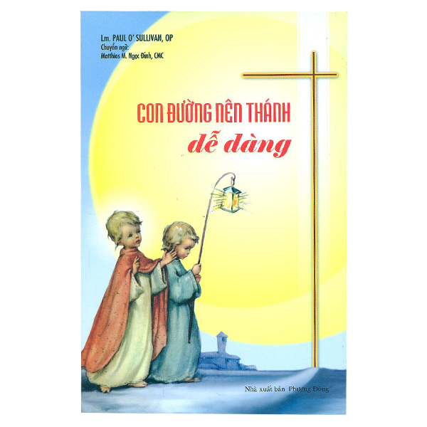 20. Con đường nên thánh dễ dàng