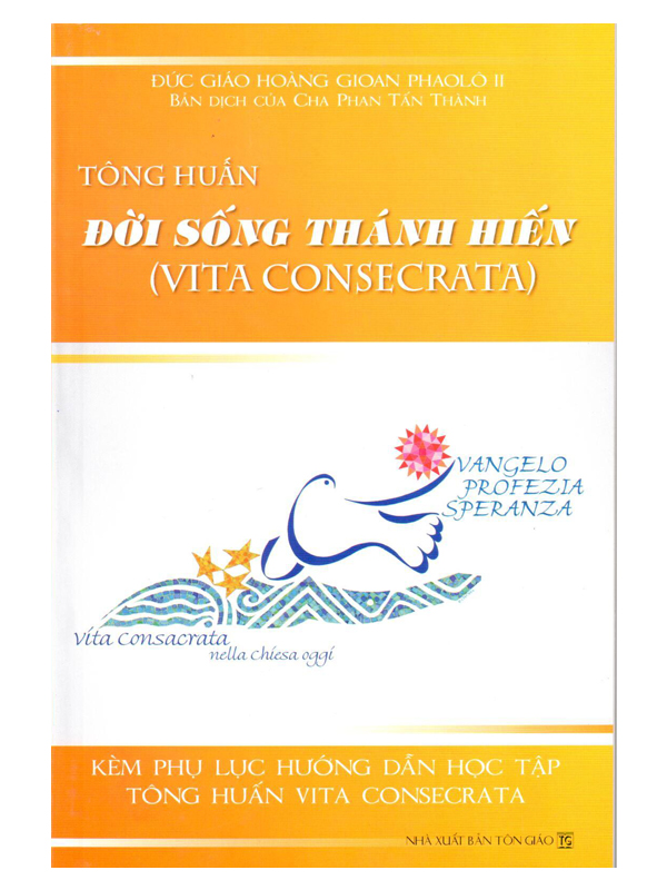 145. Tông huấn đời sống thánh hiến (Vita Consecrata)