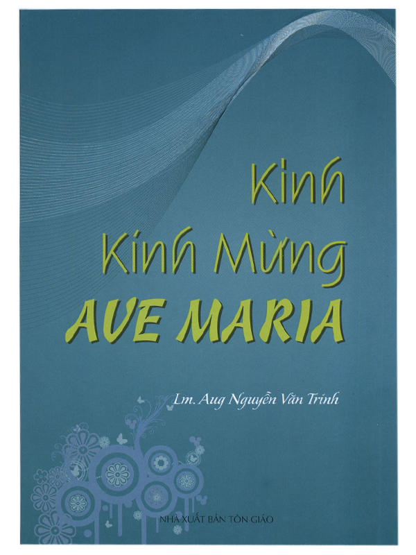 140. Kinh kính mừng Ave Maria*