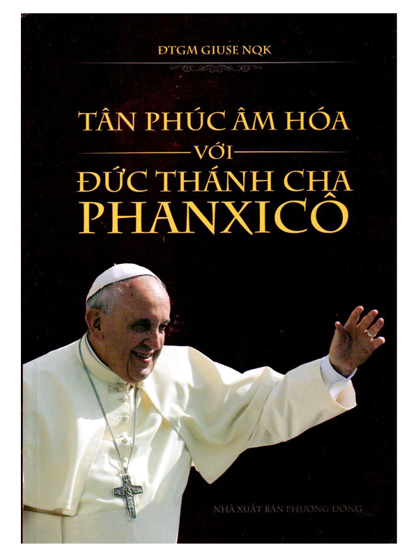 137. Tân phúc âm hóa với Đức Thánh Cha Phanxicô