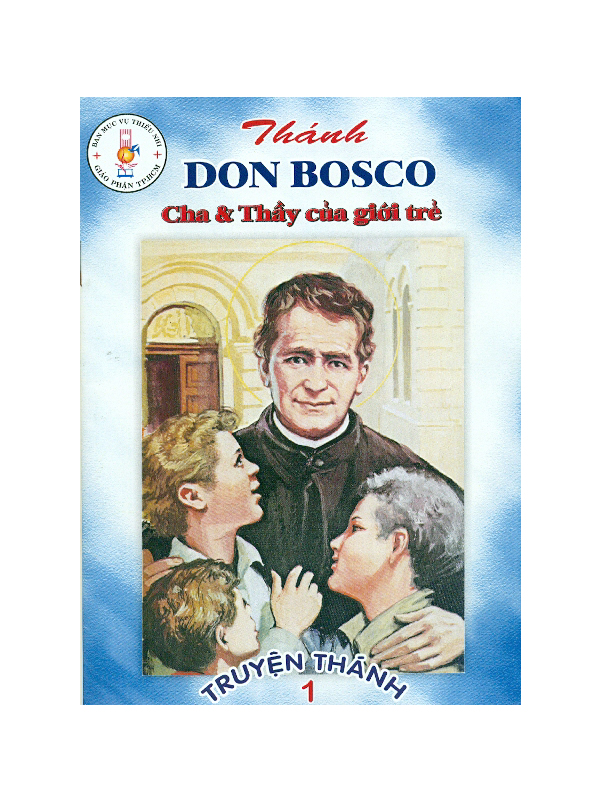 219. Truyện Thánh 1: Thánh Don Bosco