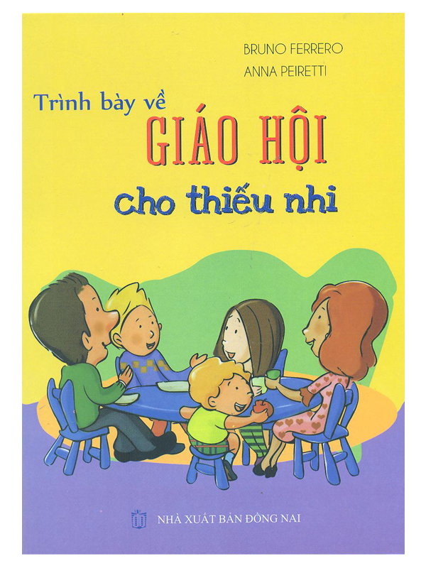 2. Trình bày về giáo hội cho thiếu nhi