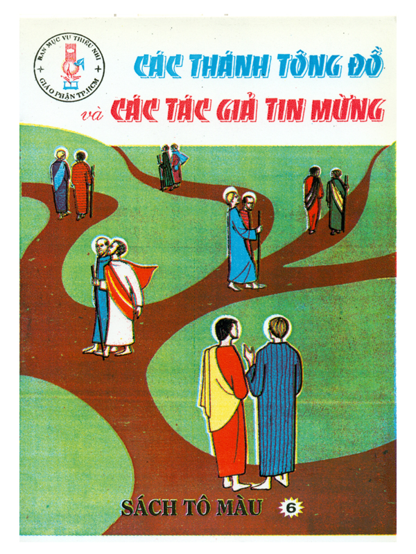 200. Sách tô màu 6: Các Thánh Tông Đồ...Tin Mừng **