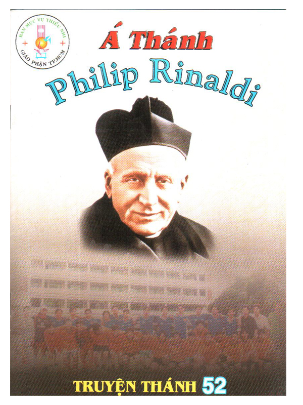 202. Truyện thánh 52: Á Thánh Philip Rinaldi
