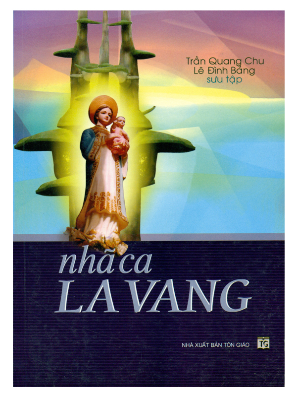 4. Nhã ca La Vang (thơ)*