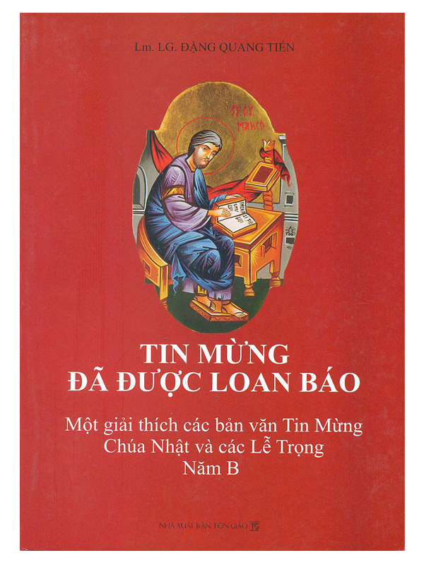 116. Tin Mừng đã được loan báo năm B*