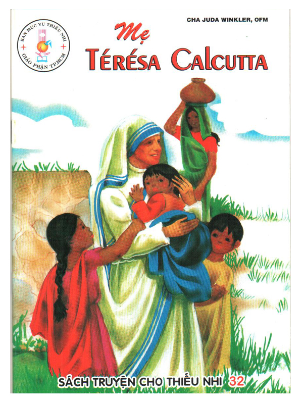 158. Sách truyện cho TN 32: Mẹ Térésa Calcutta