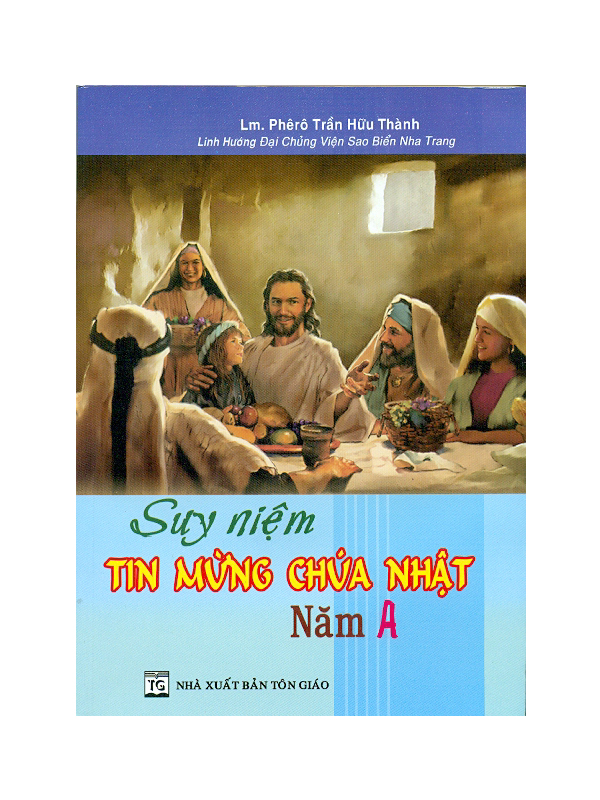 39. SN tin mừng chúa nhật năm A *