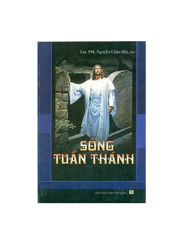 3. Sống tuần thánh*