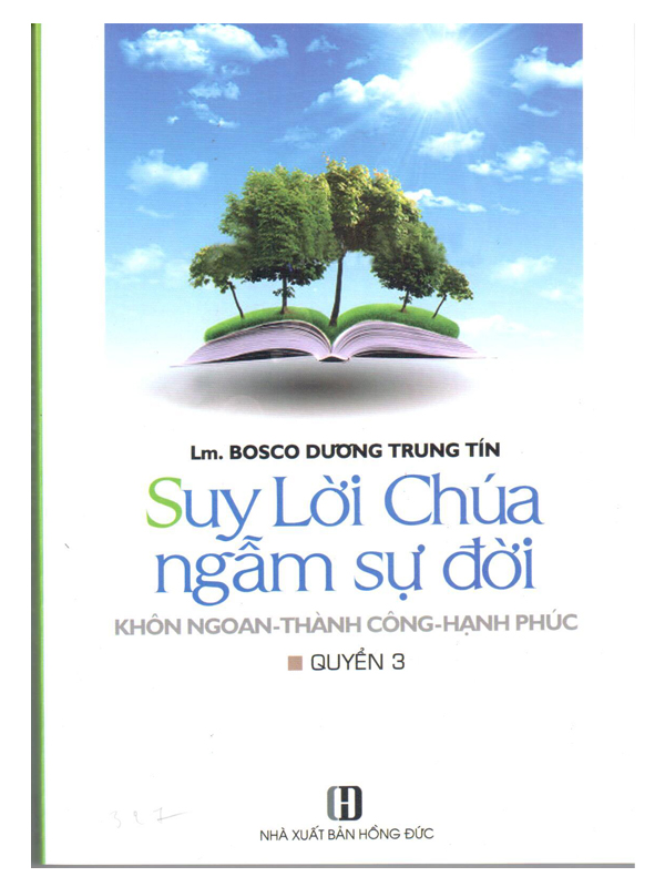 327. Suy lời Chúa ngẫm sự đời T3  CHỜ TB