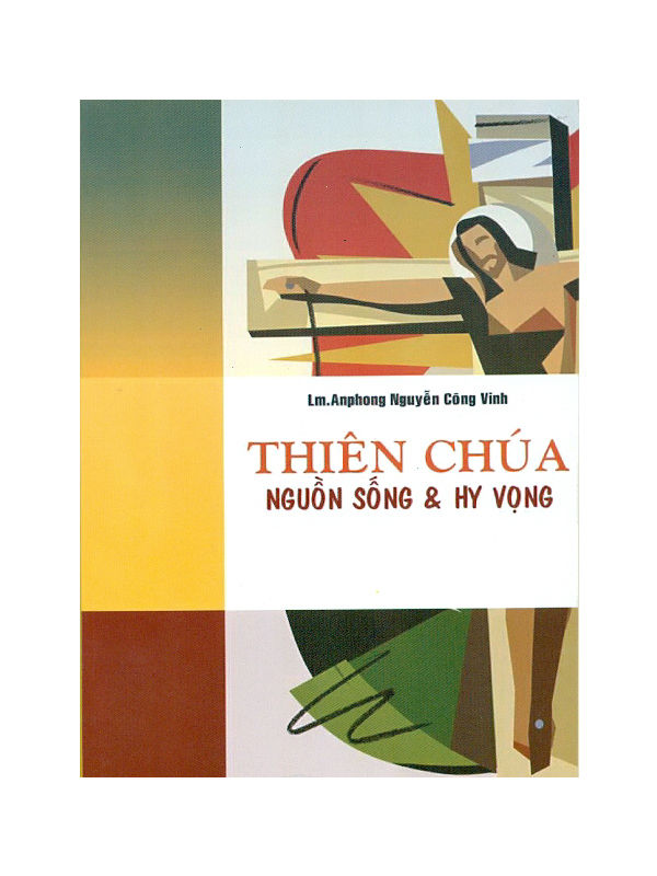 236. Thiên chúa nguồn sống & hy vọng 