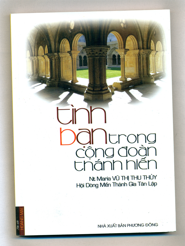 303. Tình bạn trong cộng đoàn thánh hiến (chờ TB)