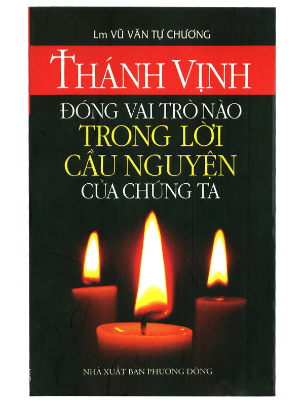 57. Thánh vịnh đóng vai trò nào trong lời CN của chúng ta