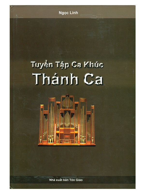 11. Tuyển tập ca khúc Thánh ca *