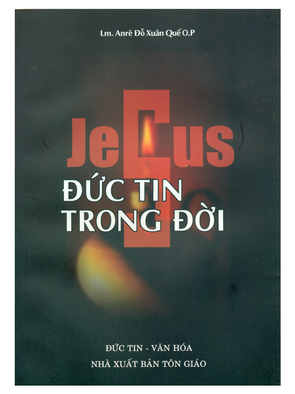 1. Jesus đức tin trong đời*