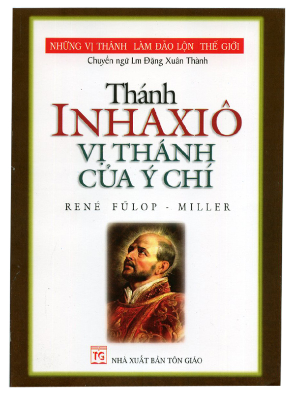 54. Thánh Inhaxiô vị Thánh của ý chí