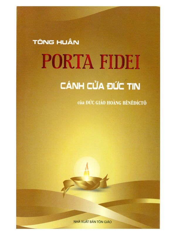 5. Tông huấn Porta Fidei - cánh cửa đức tin 