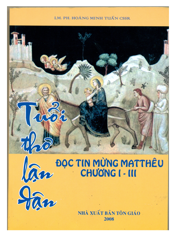 11. Tin mừng Mattheu (Tuổi thơ lận đận)*