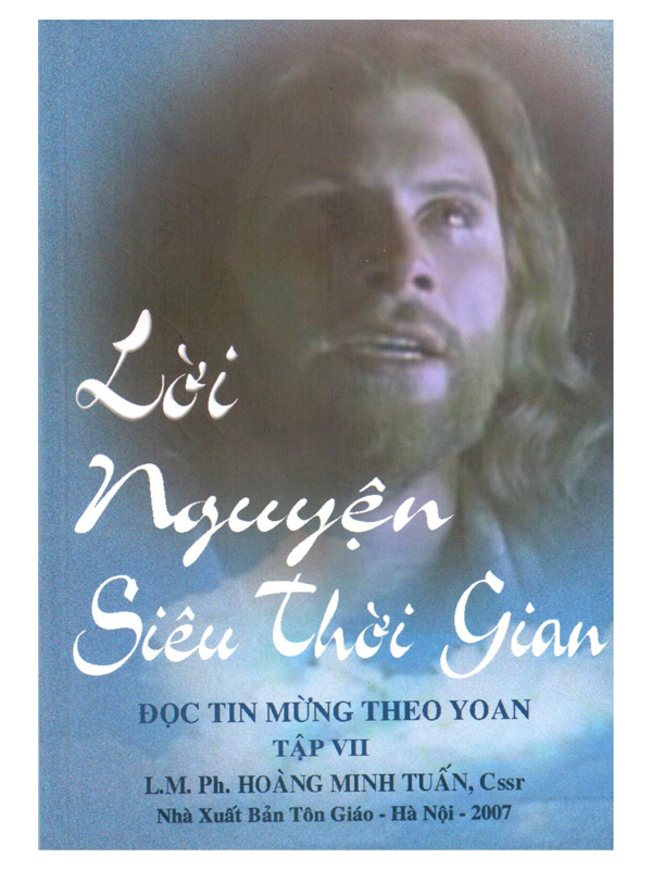 7. Đọc tin mừng theo Gioan (Tập 7)*