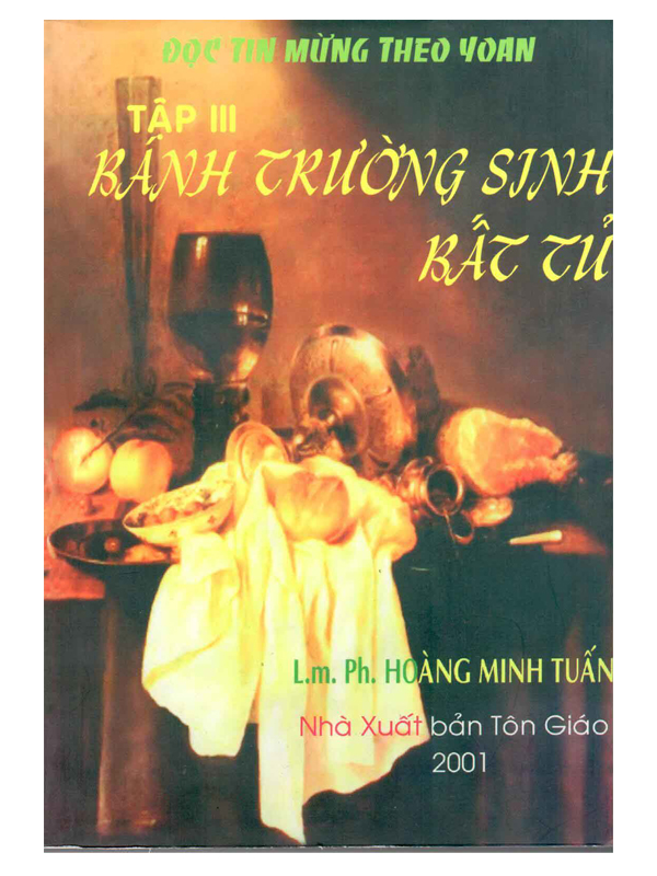 3. Đọc tin mừng theo Gioan (Tập 3)*