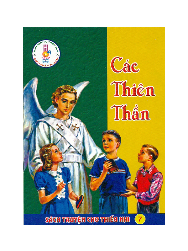 117. Sách truyện cho TN 7: Các Thiên Thần