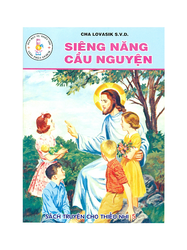 118. Sách truyện cho TN 5: Siêng năng cầu nguyện 