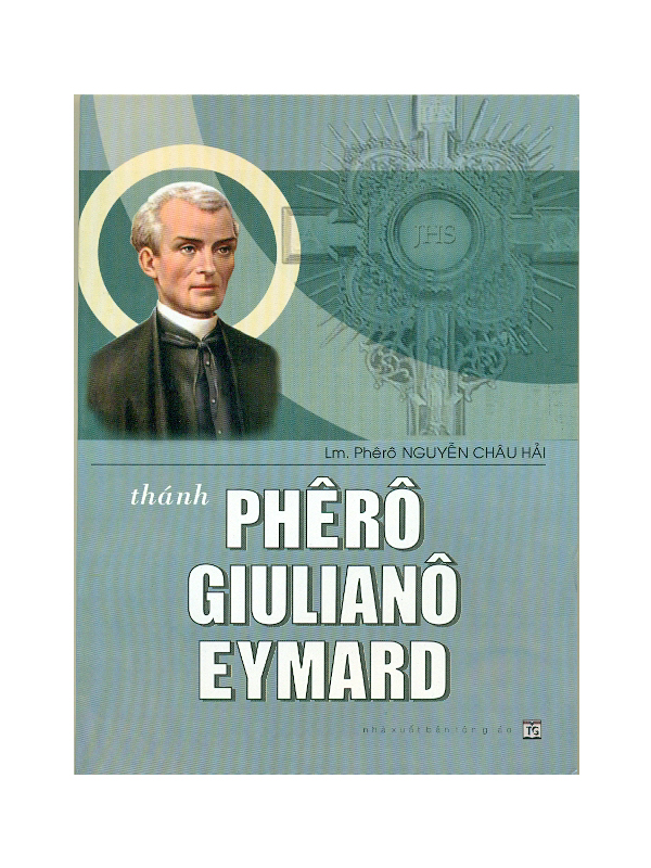 164. Thánh Phêrô Giulianô Eymard