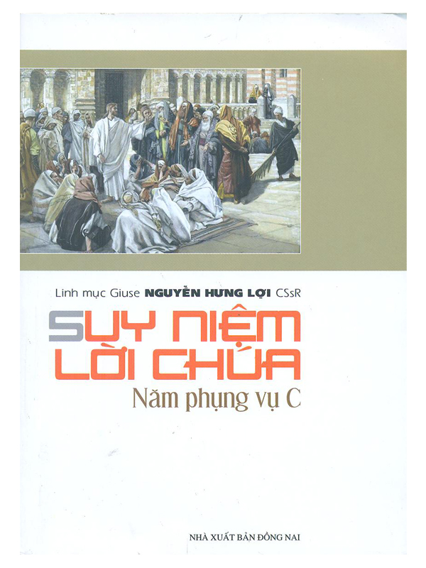 42. Suy niệm lời Chúa năm phụng vụ C