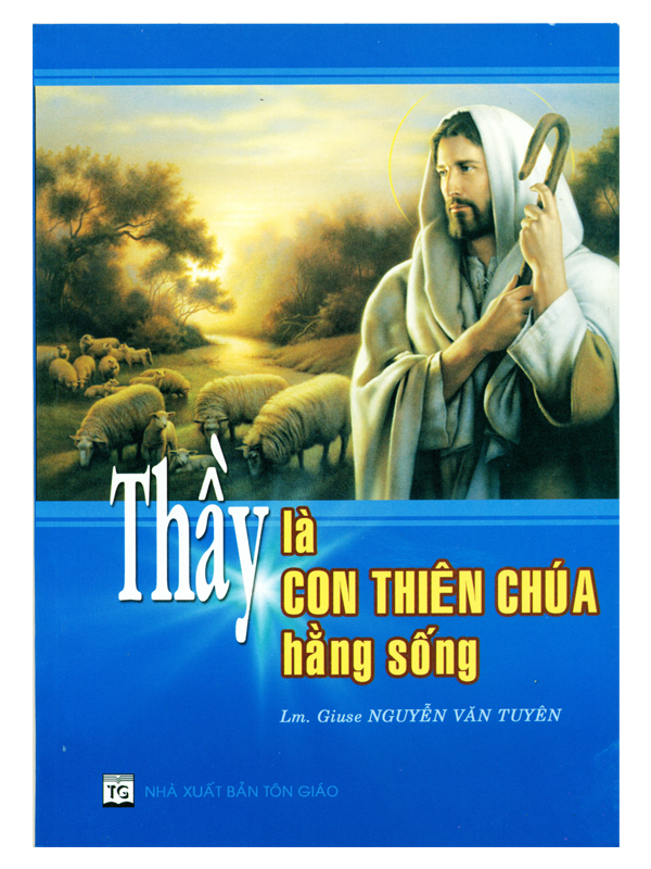 7. Thầy là con Thiên Chúa *